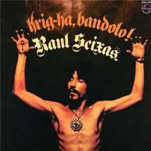 Raul Seixas - Krig-Ha, Bandolo! flac