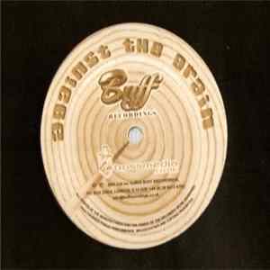 Against The Grain - Tell Me Wotusayin / Timebombed flac
