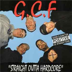 G.C.F - Straight Outta Hardcore flac