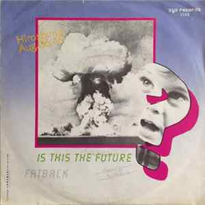 Fatback - Is This The Future flac