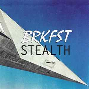 BRKFST - Stealth flac