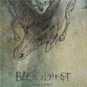 Bloodiest - Descent flac