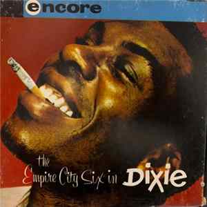 The Empire City Six - The Empire City Six In Dixie flac