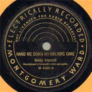 Kelly Harrell / Bud Billings Trio - Hand Me Down My Walking Cane / The Circle Has Been Broken flac