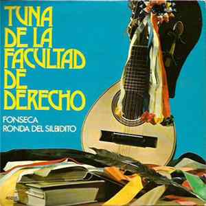 Tuna De La Facultad De Derecho - Fonseca / Ronda Del Silbidito flac