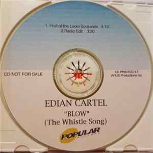 Edian Cartel - Blow (The Whistle Song) flac