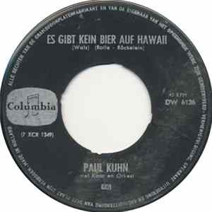 Paul Kuhn - Es Gibt Kein Bier Auf Hawaii flac