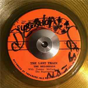 The Melodians With Tommy McCook - The Last Train / Expo flac