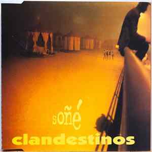 Clandestinos - Soñé flac