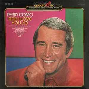 Perry Como - And I Love You So flac