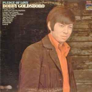 Bobby Goldsboro - Pledge Of Love flac