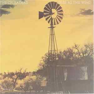 The Crusaders - Free As The Wind flac