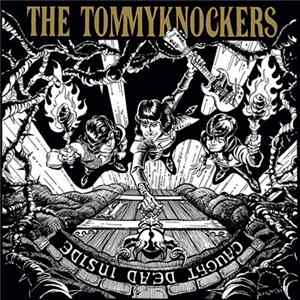 Tommyknockers - Caught Dead Inside flac
