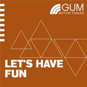 Various - Let's Have Fun flac