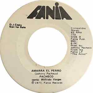 Johnny Pacheco - Esa Prieta / Amarra El Perro flac