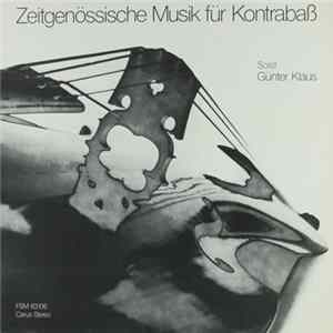 Günter Klaus, Radio-Sinfonie-Orchester Frankfurt, Hiroyuki Iwaki, Alfred Sapper, Rudolf Neudörfer, Timm-Johannes Trappe - Zeitgenössische Musik für Kontrabaß flac