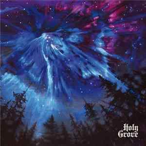 Holy Grove - Holy Grove flac