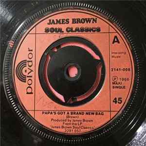 James Brown - Papa's Got A Brand New Bag / Out Of Sight / It's A Man's Man's Man's World flac