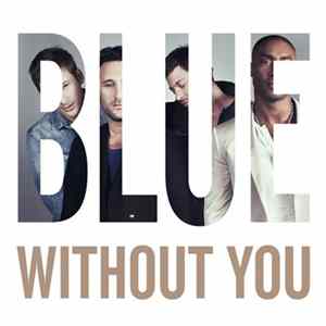 Blue - Without You flac