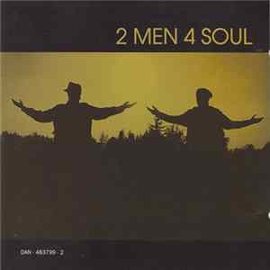 2 Men 4 Soul - 2 Men 4 Soul flac