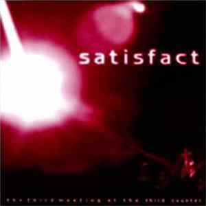 Satisfact - The Third Meeting At The Third Counter flac