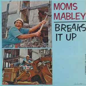 Moms Mabley - Breaks It Up flac