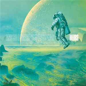 And So I Watch You From Afar - Heirs flac