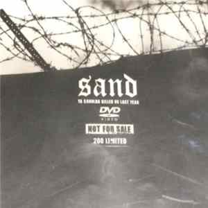 Sand - Ya Shoulda Killed Us Last Year flac