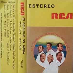 Os Originais Do Samba - Pra Que Tristeza flac
