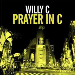 Willy C - Prayer In C flac