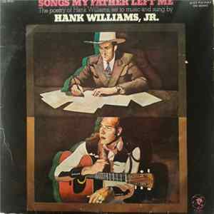 Hank Williams Jr. - Songs My Father Left Me flac