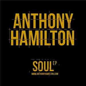 Anthony Hamilton - Soul EP flac