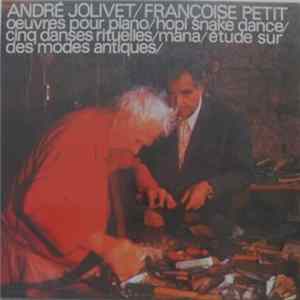 André Jolivet / Françoise Petit - Œuvres Pour Piano flac
