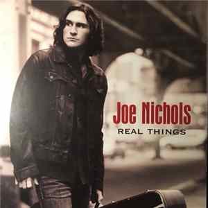 Joe Nichols - Real Things flac