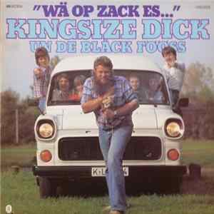 Kingsize Dick Un De Bläck Fööss - Wä Op Zack Es... flac