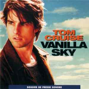Various - Vanilla Sky (Dossier De Presse Sonore) flac