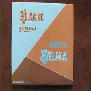 Johann Sebastian Bach, Paul Arma, Roy Christensen - Suite No.2 In D Minor, Sonate Pour Violoncelle Seul flac