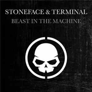 Stoneface & Terminal - Beast In The Machine flac