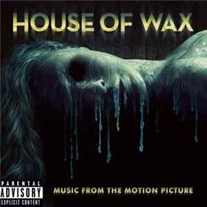 Various - House Of Wax: Music From The Motion Picture flac
