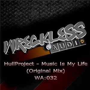 HullProject - Music Is My Life flac