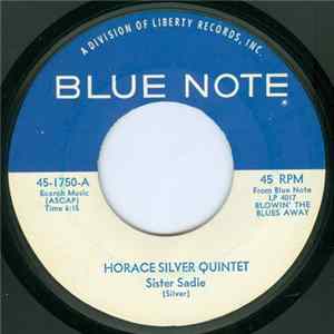 The Horace Silver Quintet - Sister Sadie / Break City flac