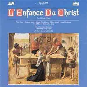 Berlioz - English Chamber Orchestra / Philip Ledger - L'Enfance Du Christ flac