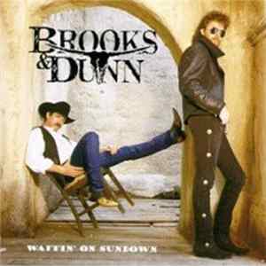 Brooks & Dunn - (3) Waitin' On Sundown flac