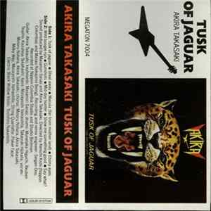 Akira Takasaki - Tusk Of Jaguar flac