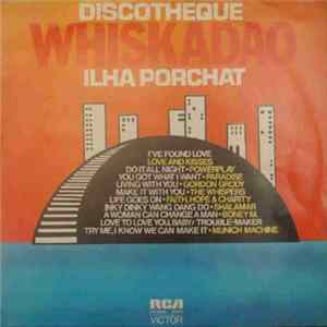 Various - Discotheque Whiskadão "Ilha Porchat" flac