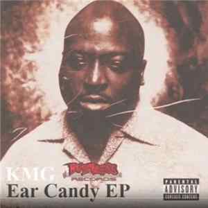 KMG - Ear Candy flac