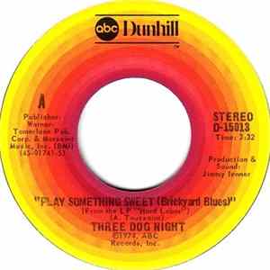 Three Dog Night - Play Something Sweet (Brickyard Blues) flac