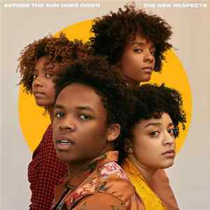 The New Respects - Before The Sun Goes Down flac
