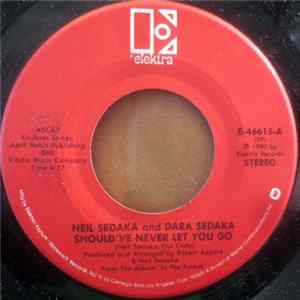 Neil Sedaka And Dara Sedaka - Should've Never Let You Go flac