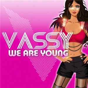 Vassy - We Are Young (Remixes) flac